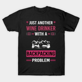 Wine Drinker Backpacking Backpack Backpacker T-Shirt